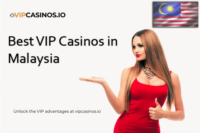 VIP online casinos Malaysia