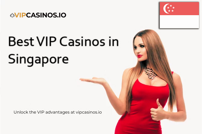 vip casinos in singapore